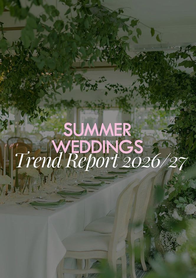 Summer Weddings Trend Guide 2026/27